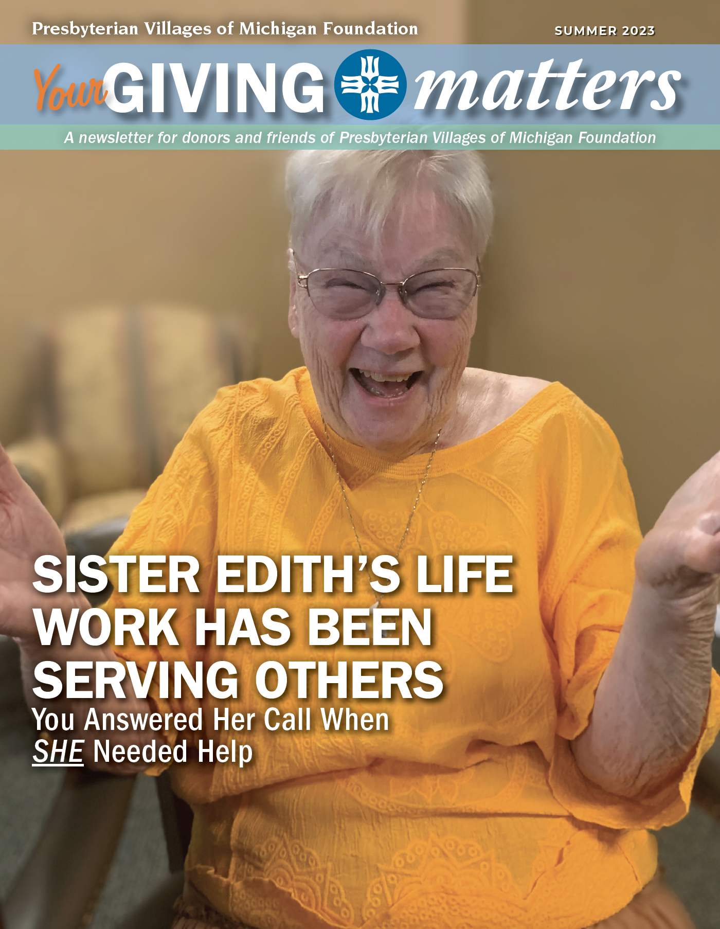 Cover of Your Giving Matters Summer 2023 featuring Sister Edith from the Village of Hampton Meadows